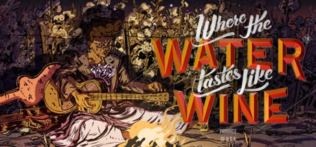 Where The Water Tastes Like Wine Steam Key Preisvergleich