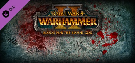 Total War: Warhammer II - Blood for the Blood God Cover