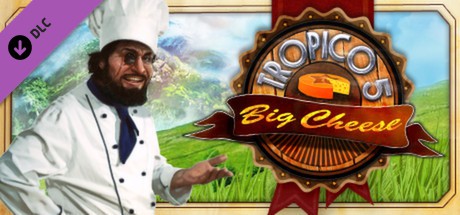 Tropico 5 - The Big Cheese Cover