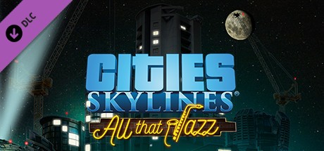 Cities: Skylines - All That Jazz Cover