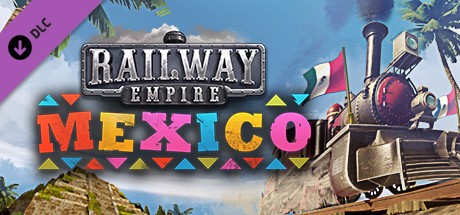 Railway Empire: Mexico Cover