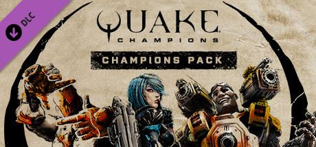 Quake Champions - Champions Pack Cover