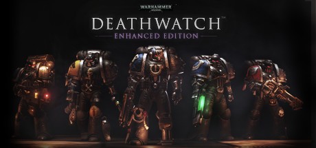 Warhammer 40,000: Deathwatch - Enhanced Edition Cover