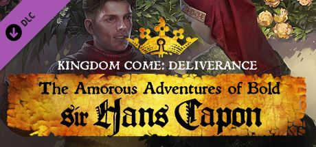 Kingdom Come: Deliverance - The Amorous Adventures of Bold Sir Hans Capon Cover