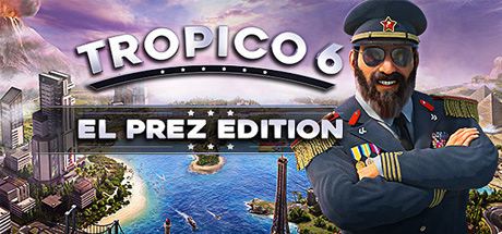 Tropico 6 el prez edition в чем разница