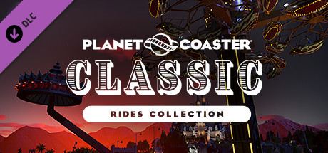 Planet Coaster - Classic Rides Collection Cover