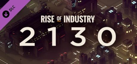 Rise of Industry: 2130 Cover