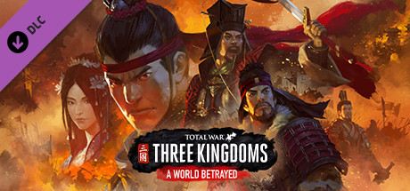 Total War: Three Kingdoms - A World Betrayed Cover