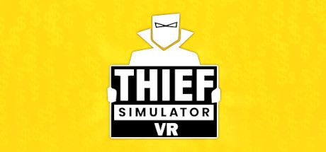 Thief Simulator VR Cover