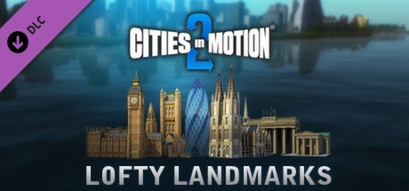 Cities in Motion 2: Lofty Landmarks Cover