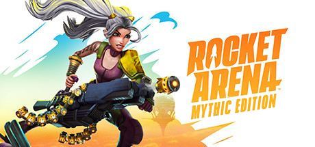 Rocket Arena - Mythic Edition Cover