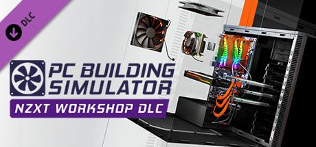 PC Building Simulator - NZXT Workshop Cover