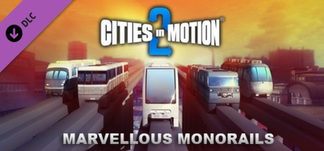 Cities in Motion 2: Marvellous Monorails Cover
