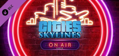 Cities: Skylines - On Air Radio Cover