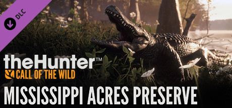 theHunter: Call of the Wild - Mississippi Acres Preserve Cover