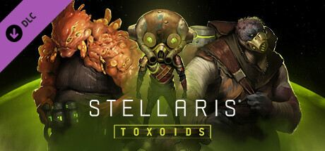 Stellaris: Toxoids Species Pack Cover