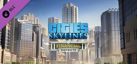 Cities: Skylines - Financial Districts Cover