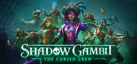 Shadow Gambit: The Cursed Crew Cover