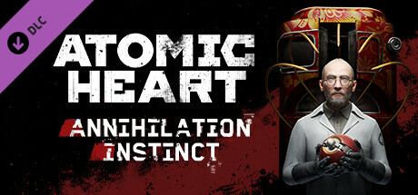 Atomic Heart - Annihilation Instinct Cover