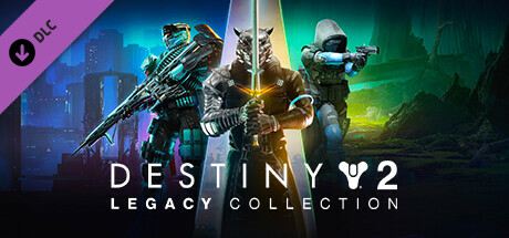 Destiny 2: Legacy Collection (2024) Cover