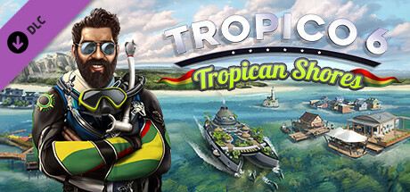 Tropico 6 - Tropican Shores Cover