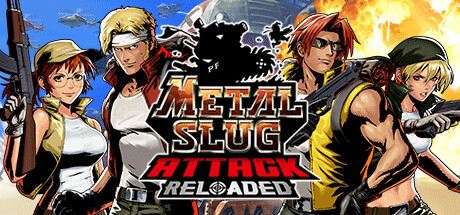 METAL SLUG ATTACK RELOADED