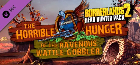 Borderlands 2: Headhunter 2 - Wattle Gobbler Cover