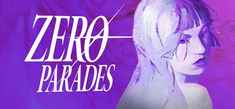 ZERO PARADES: For Dead Spies