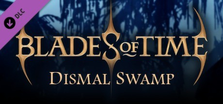 Blades of Time - Dismal Swamp DLC Cover