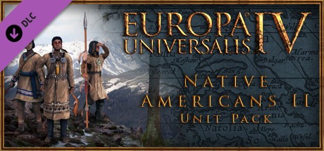 Europa Universalis IV: Native Americans II Unit Pack Cover