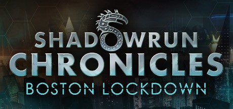 Shadowrun Chronicles - Boston Lockdown Cover