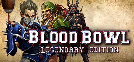 Blood Bowl Legendary Edition Cover