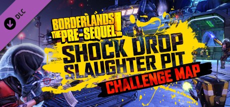 Borderlands The Pre-Sequel: Shock Drop Slaughter Pit Cover