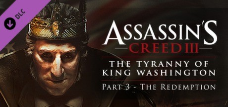 Assassin’s Creed III - The Tyranny of King Washington: The Redemption Cover