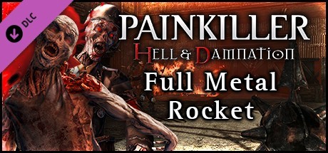 Painkiller Hell & Damnation: Full Metal Rocket Cover