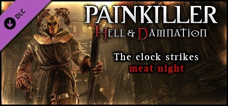 Painkiller Hell & Damnation: The Clock Strikes Meat Night Cover