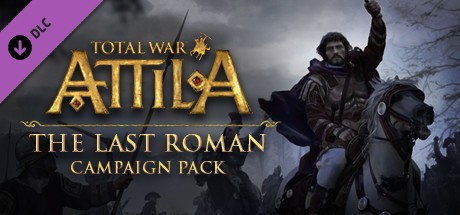 Total War: ATTILA - The Last Roman Campaign Pack Cover