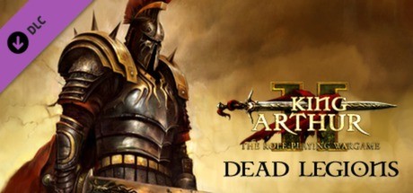 King Arthur II: Dead Legions Cover