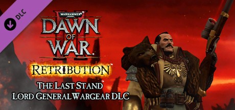 Warhammer 40,000: Dawn of War II: Retribution - Lord General Wargear DLC Cover