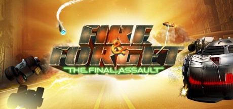 Fire & Forget - The Final Assault Cover