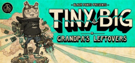 Tiny and Big: Grandpa's Leftovers Cover