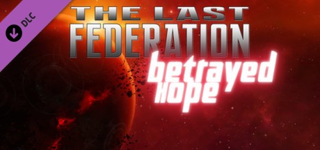 The Last Federation - Betrayed Hope Cover