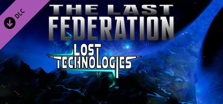 The Last Federation - The Lost Technologies Cover