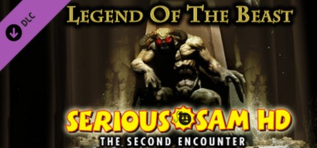 Serious Sam HD: The Second Encounter - Legend of the Beast DLC Cover