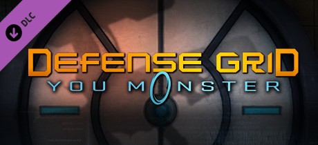 Defense Grid: The Awakening - You Monster DLC Cover