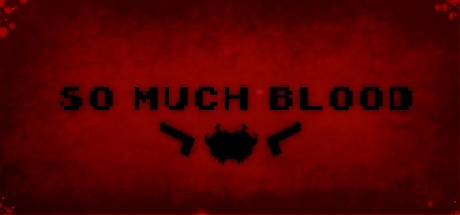 So Much Blood Cover