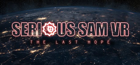 Serious Sam VR: The Last Hope Cover