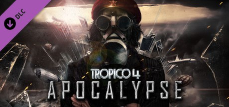 Tropico 4: Apocalypse Cover