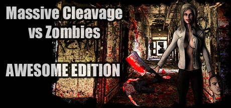 Massive Cleavage vs Zombies: Awesome Edition Cover