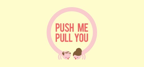 Push Me Pull You Cover